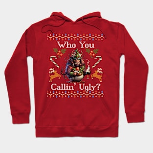 Who You Callin' Ugly? Merry Mayhem Monster Tee Hoodie